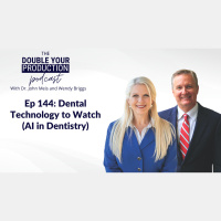 Ep 144: Dental Technology to Watch (AI in Dentistry)