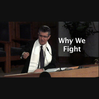 Why We Fight (Audio)
