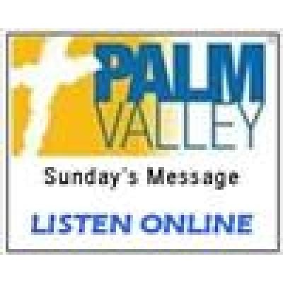 Palm Valley Lutheran Church~***podcast***