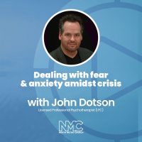 Dealing with Anxiety  Fear Amidst Crisis