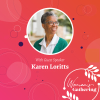 Womens Gathering with Karen Loritts