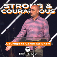 Courage to Come Up Short