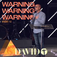David 12: Warning Warning Warning