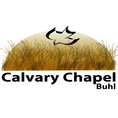 Calvary Chapel Buhl Podcast