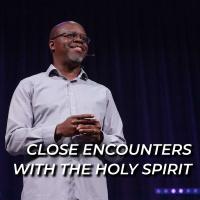 Close Encounters With The Holy Spirit