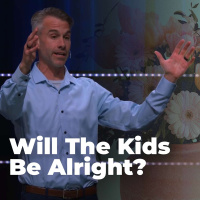 Will The Kids Be Alright?