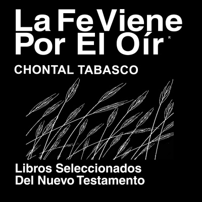 Chontal, Tabasco Biblia (libros Del Nuevo Testamento) - Chontal, Tabasco Bible (books Of New Testament)