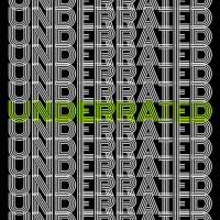 Underrated | Unlocking Potential