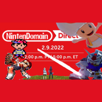 307: February Nintendo Direct Impressions