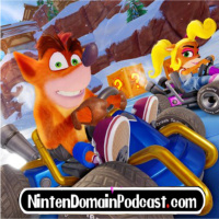 177: Crash Team Racing: Nitro Refueled and Bloodstained Ritual of the Night Impressions with David Walker