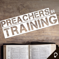 “Lessons For Preachers From Philippians” with Adam Faughn (Preachers in Training S17E1)
