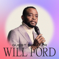 Guest Speaker: Will Ford