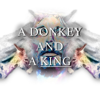 A Donkey and a King