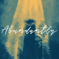 Abundantly