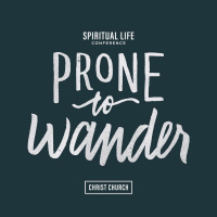 Rev. Scotty Smith - Prone to Wander Session 3