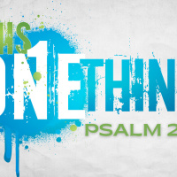 Episode 169: Psalm 27:4 This One Thing Part 2