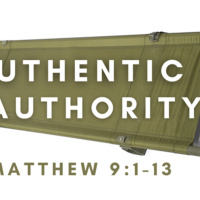 Episode 200: Matthew 9:1-13 Authentic Authority