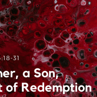 Exodus 4:18-31 a Father, a Son, an act of Redemption