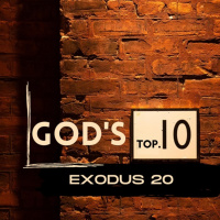 Exodus 20:12-17 Gods Top 10 Part 2