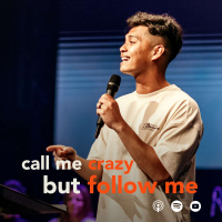 Call Me Crazy, But Follow Me | Pastor Vance Roush | VIVE Church