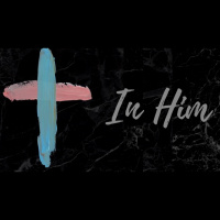 In Him - Audio