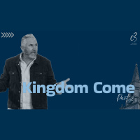 Kingdom Come Part II | Ps Phil Oldfield | C3 Church Tuggerah - Audio