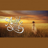 Awake My Soul - Audio