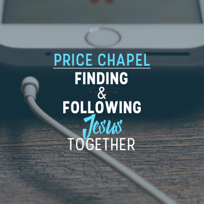 Price Chapel Podcast