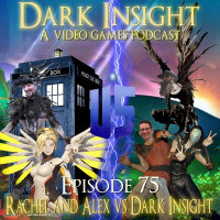 Episode 75: Dark Insight vs the Whoniverse