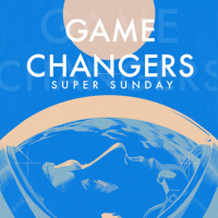 GameChangers IV