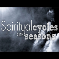 Spiritual Cycles and Seasons - Audio