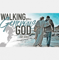 2017.04.03 Walking with a Generous God: Part 1 PC