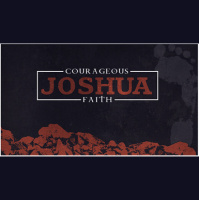 2019.06.23 Joshua: Prayer: Seeking God’s Sense Over Common Sense. PC