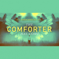 2019.11.03 The Comforter Has Come: The Arrival of the Holy Spirit. PC