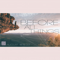 Before All Things Week 2