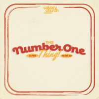 #20240519 - The Number One Thing - Luke 10:38-42