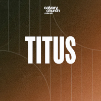 #20251029 - Ordering Your Life To The Glory Of God - Titus 2