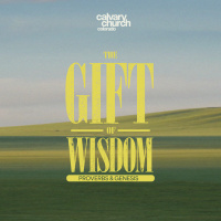 #20250921 - The Gift of Wisdom - Proverbs amp Genesis