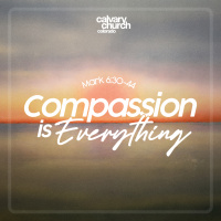#20260812 - Compassion Is Everything