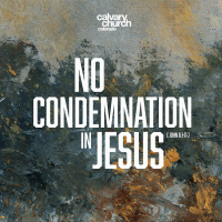 #20260426 - No Condemnation in Jesus