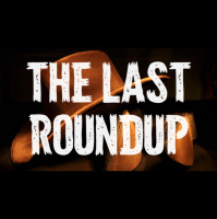 The Last Roundup - Audio