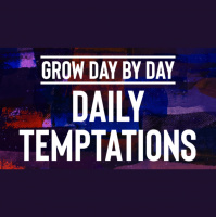 Grow Day by Day: Daily Temptations - Audio