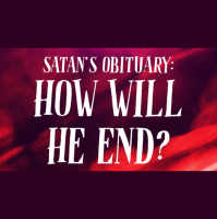 The Devil#x2019s Obituary: How Will He End? - Audio