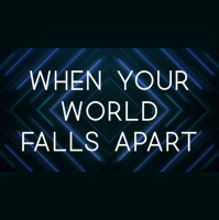 When Your World Falls Apart - Audio