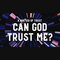 Can God Trust Me? - Audio