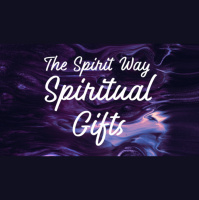 Spiritual Gifts - Audio