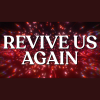 Revive Us Again - Audio