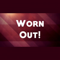 Worn Out! - Audio