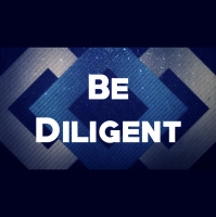 Be Diligent - Audio
