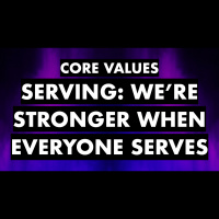 Core Values: Serving #x2014 We#x2019re Stronger When Everyone Serves - Audio